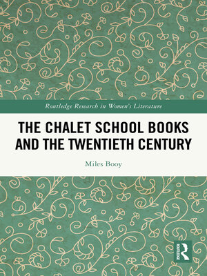cover image of The Chalet School Books and the Twentieth Century